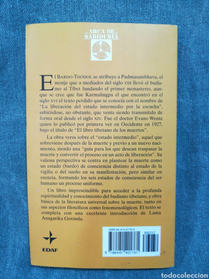Libros: EL LIBRO TIBETANO DE LOS MUERTOS - BARDO-TH&Ouml;DOL - ARCA DE SABIDUR&Iacute;A - EDAF - Foto 2