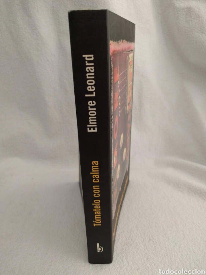 Libros: Elmore Leonard t&oacute;matelo con calma ediciones b. - Foto 4