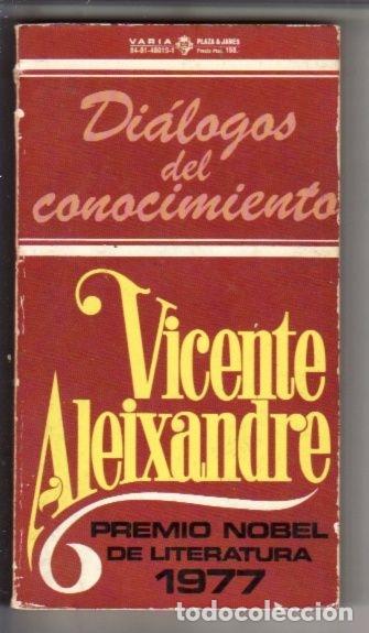 Libros: DIALOGOS DEL CONOCIMIENTO - ALEIXANDRE, VICENTE - Foto 2