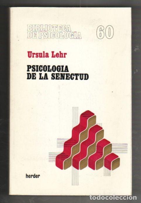 Libros: PSICOLOGIA DE LA SENECTUD - LEHR, URSULA - Foto 2