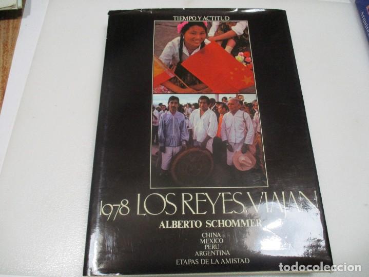Libros: ALBERTO SCHOMMER 1978 Los Reyes viajan W8561 - Foto 1