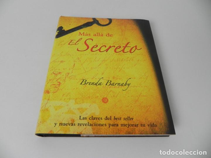 Libros: M&Aacute;S ALL&Aacute; DE EL SECRETO (BRENDA BARNABY) ROBINBOOK-2009 - Foto 2