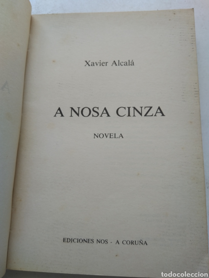 Libros: A NOSA CINZA/XAVIER ALCAL&Aacute;/EDICIONES NOS - Foto 2