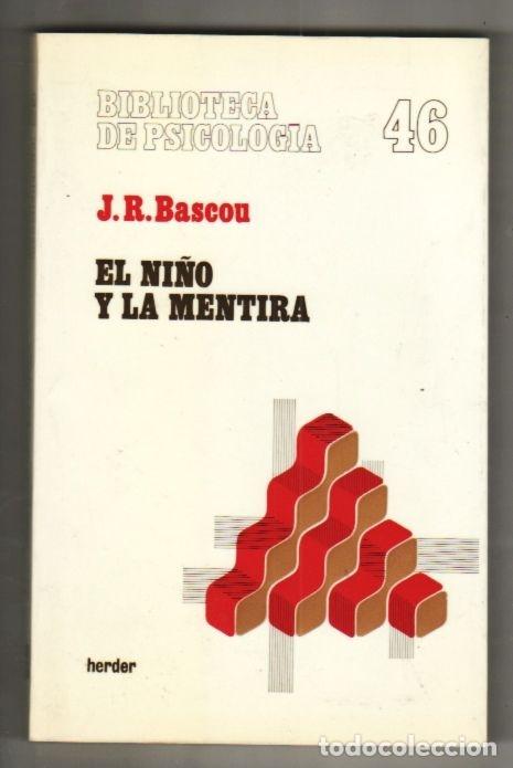 Libros: NI&Ntilde;O Y LA MENTIRA - EL - J. R. BASCOU - Foto 1