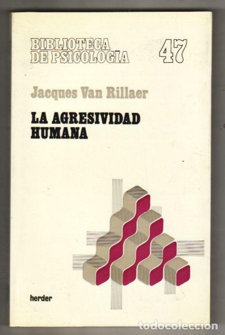 Libros: AGRESIVIDAD HUMANA - LA - RILLAER, JACQUES VAN - Foto 1