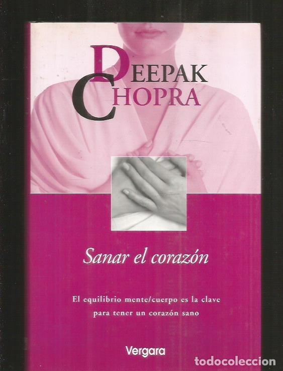 Libros: SANAR EL CORAZON - CHOPRA, DEEPAK - Foto 1