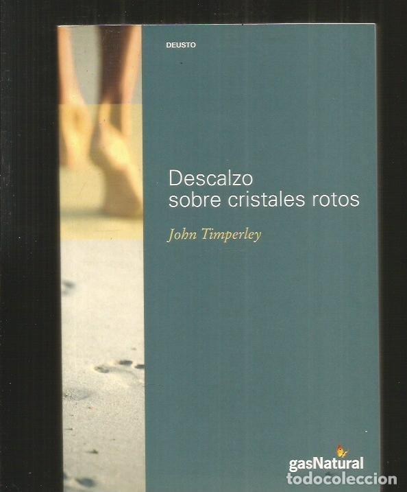 Libros: DESCALZO SOBRE CRISTALES ROTOS - TIMPERLEY, JOHN - Foto 1