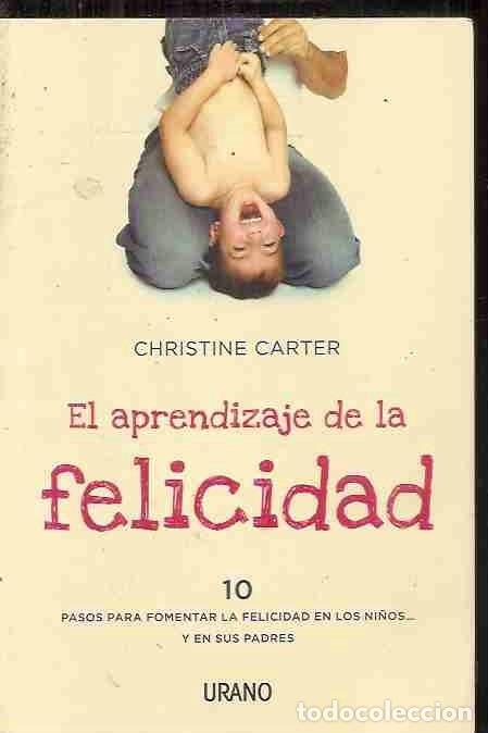 Libros: APRENDIZAJE DE LA FELICIDAD - EL - CARTER, CHRISTINE - Foto 1