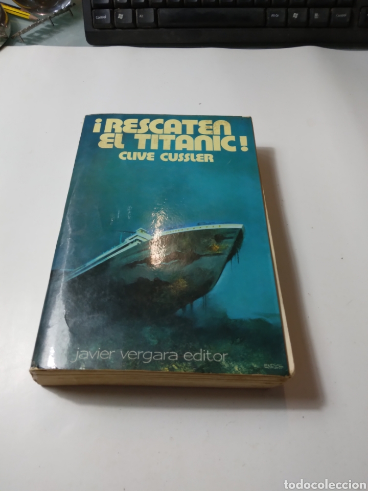 Libros: Clive Cussler, Rescaten el Titanic, Javier Vergara - Foto 1