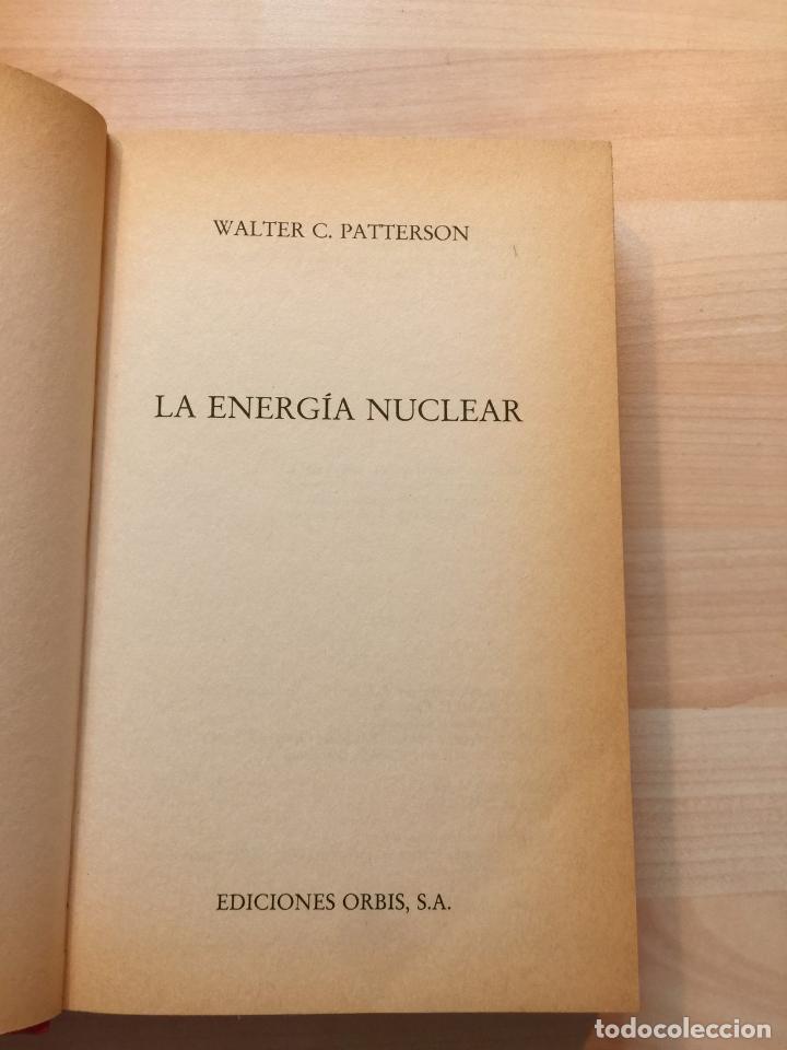 Libros: La energ&iacute;a nuclear - Walter c. Patterson - Foto 3