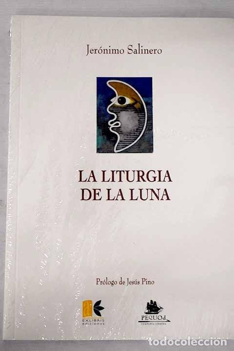 Libros: La liturgia de la luna.- Salinero, Jer&oacute;nimo - Foto 1