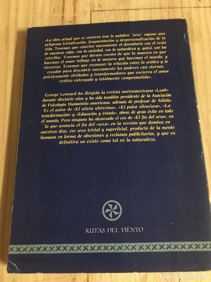 Libros: El fin del sexo - George Leonard - Foto 5