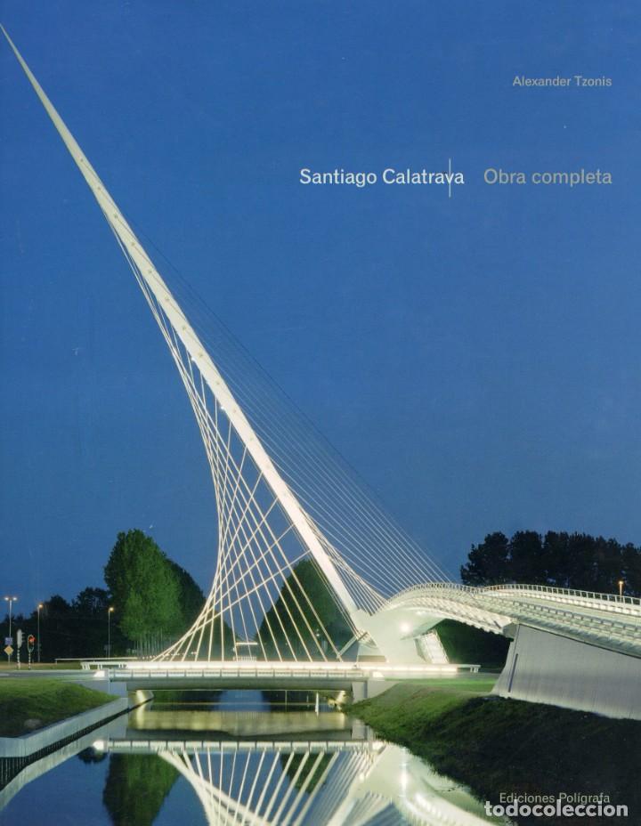 Libros: Santiago Calatrava obra completa - Alexander Tzonis - Foto 1
