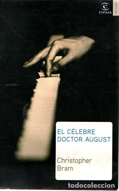 Libros: El c&eacute;lebre Dr. August - Bram, Christopher - Foto 1