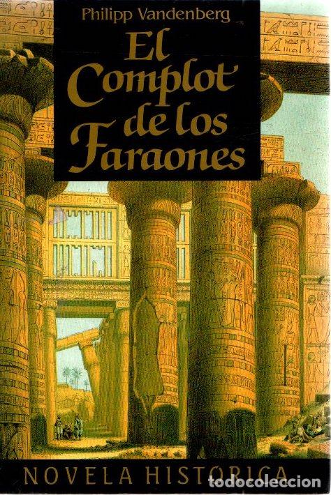 Libros: El complot de los faraones - Vandenberg, Philipp - Foto 1