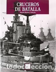 Libros: Cruceros de batalla - Manuel Ramirez - Foto 1