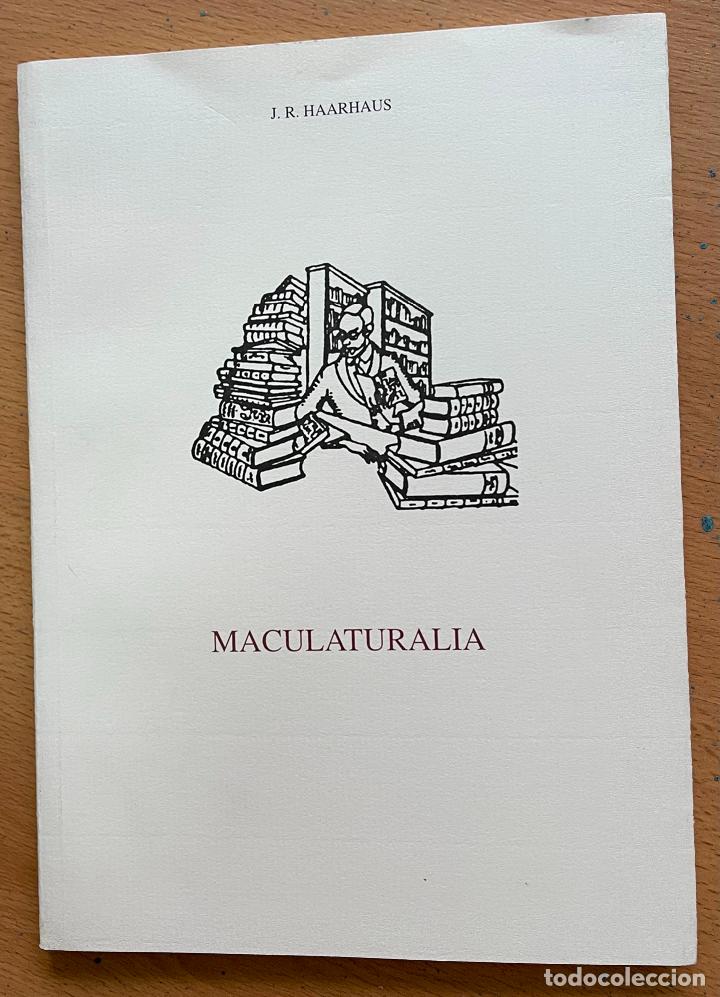 Libros: MACULATURALIA JR. Haarhaus - Foto 1