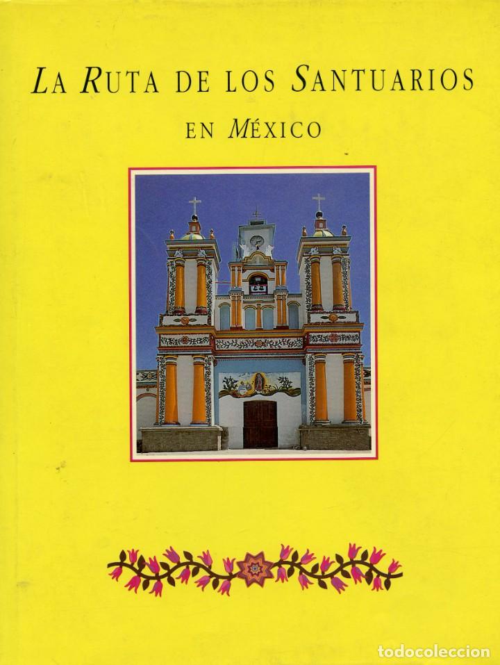 Libros: La ruta de los santuarios en Mexico - varios - Foto 1