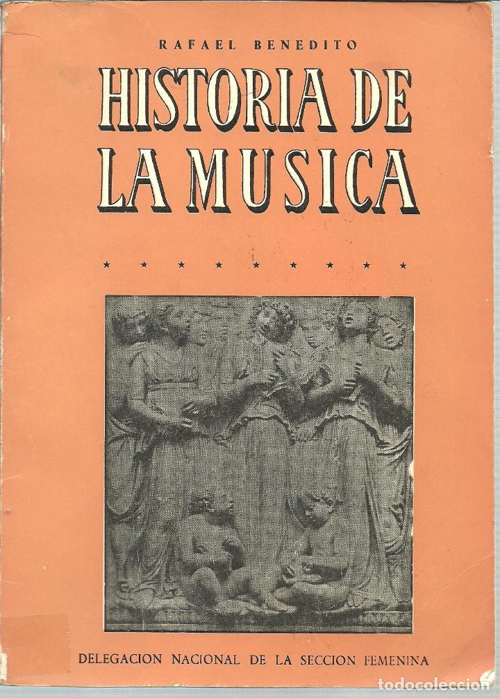 Libros: HISTORIA DE LA MUSICA - RAFAEL BENEDITO - Foto 1