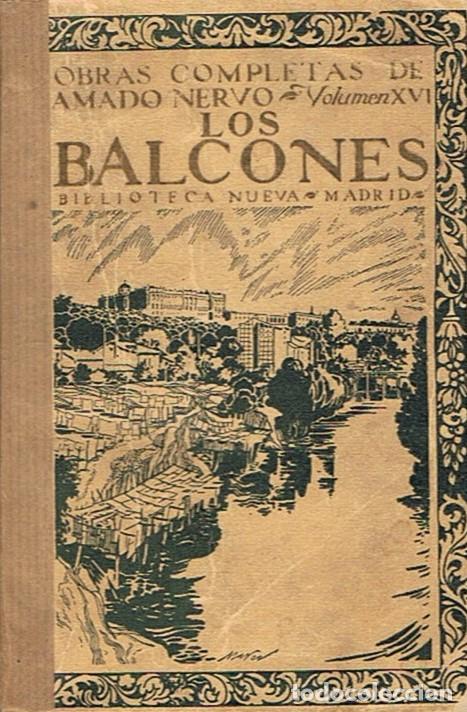 Libros: Obras Completas. Vol. XVI. LOS BALCONES. - Nervo. Amado, - Foto 1