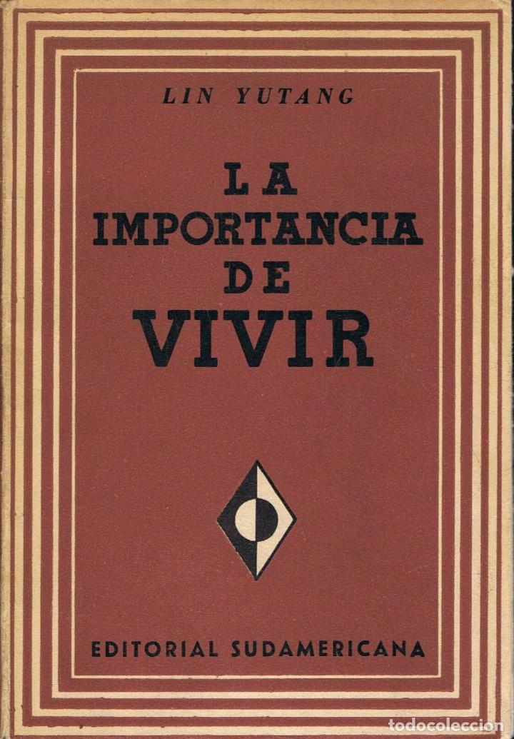Libros: Yutang. Lin - LA IMPORTANCIA DE VIVIR - Foto 1