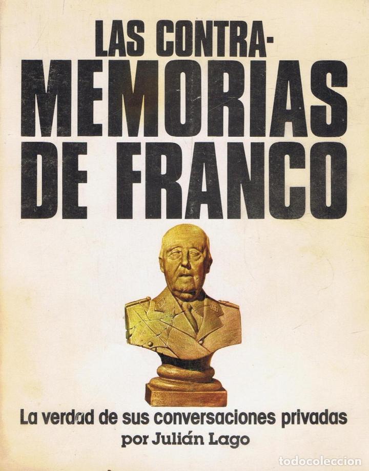 Libros: Lago. Juli&Atilde;&iexcl;n - LAS CONTRA-MEMORIAS DE FRANCO - Foto 1