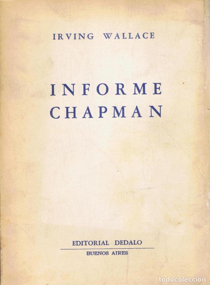 Libros: Wallace. Irving - INFORME CHAPMAN - Foto 1
