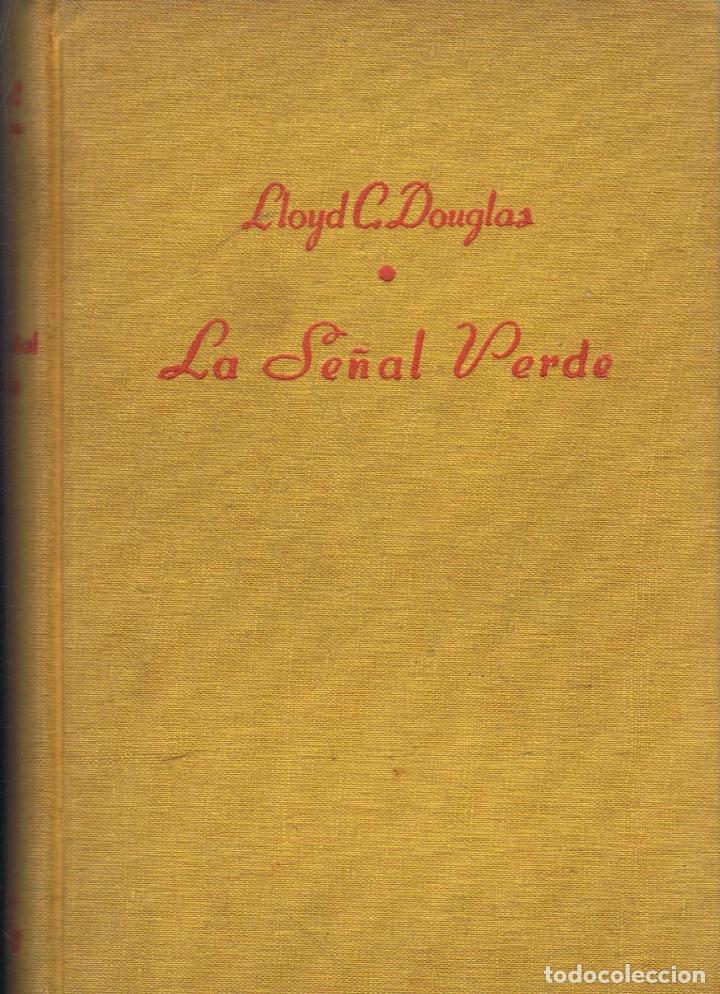 Libros: Douglas. Lloyd C. - LA SE&Atilde;�AL VERDE - Foto 1