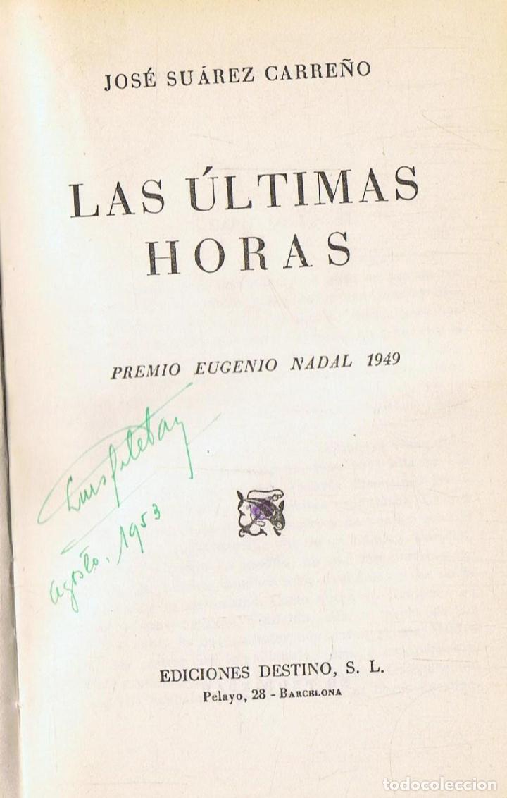 Libros: Su&Atilde;&iexcl;rez Carre&Atilde;&plusmn;o. Jos&Atilde;&copy; - LAS &Atilde;�LTIMAS HORAS - Foto 1
