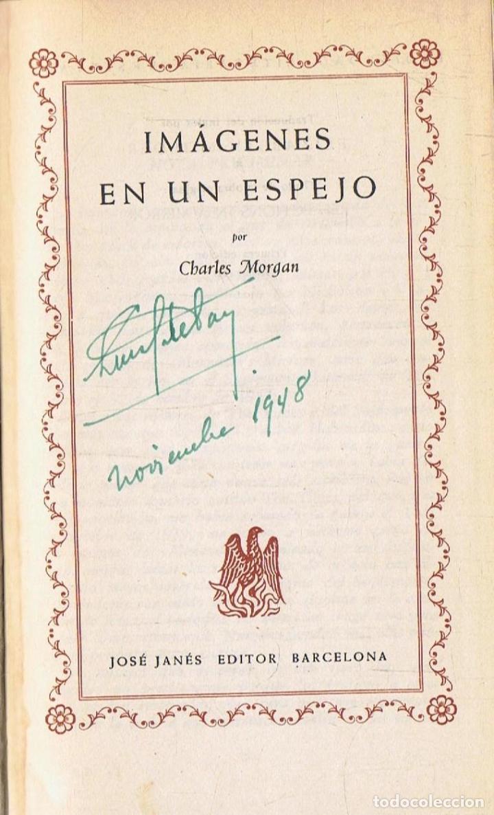 Libros: Morgan. Charles - IM&Atilde;�GENES EN UN ESPEJO - Foto 1