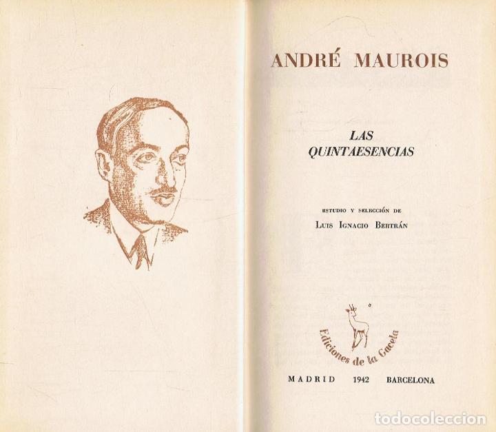 Libros: Maurois. Andr&Atilde;&copy; - LAS QUINTAESENCIAS - Foto 1