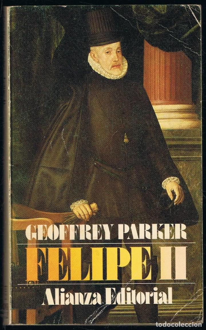 Libros: Parker. Geoffrey - FELIPE II - Foto 1