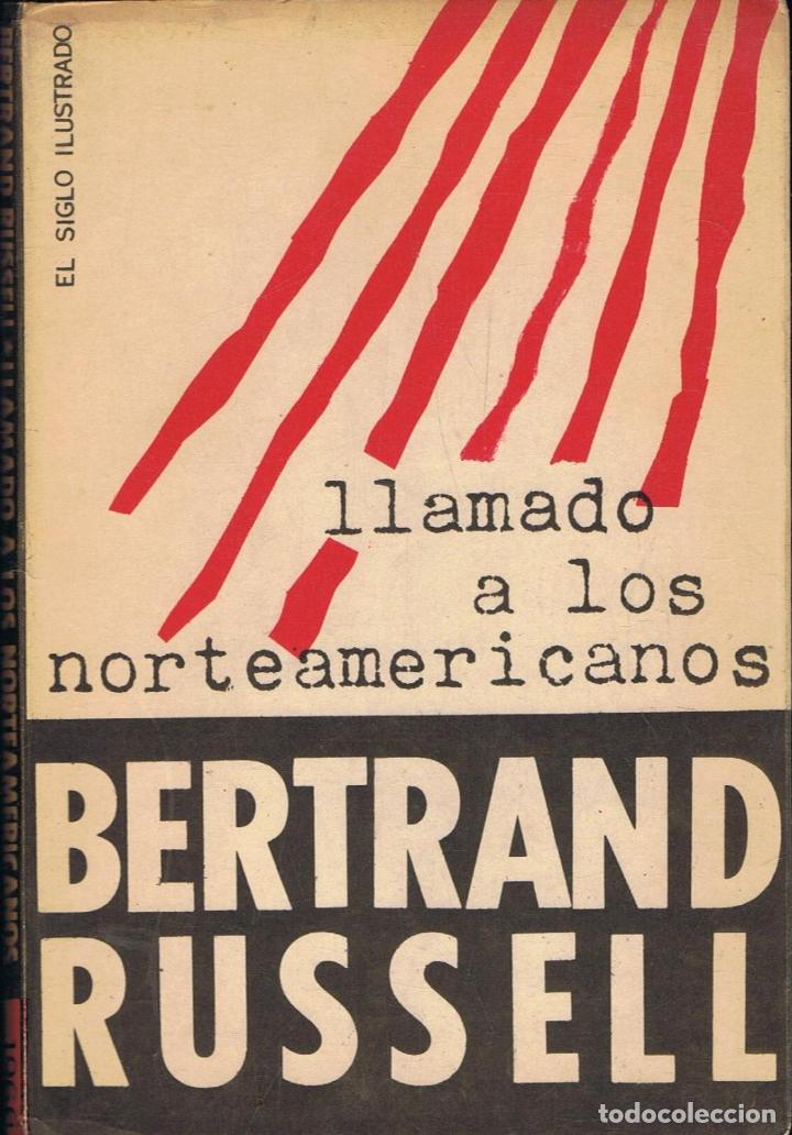 Libros: Russell. Bertrand - LLAMADO A LOS NORTEAMERICANOS - Foto 1