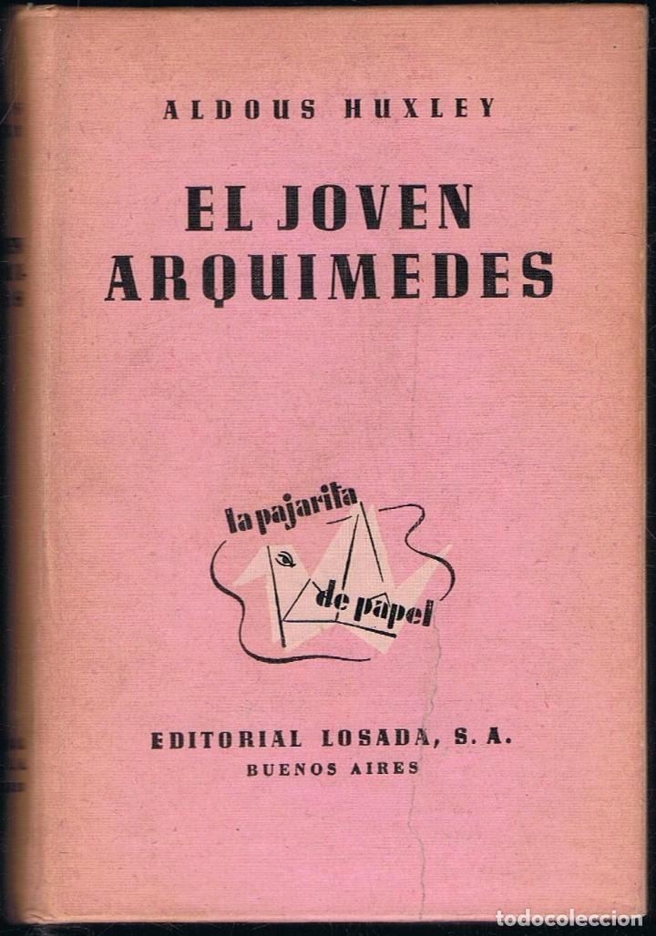 Libros: Huxley. Aldous - EL JOVEN ARQU&Atilde;�MEDES - Foto 1
