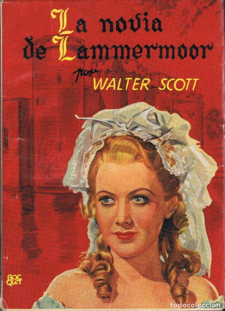 Libros: Scott. Walter, - LA NOVIA DE LAMMERMOOR. - Foto 1