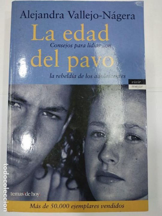 Libros: La edad del pavo. (autor: Alejandra Vallejo-N&aacute;jera) - Foto 1