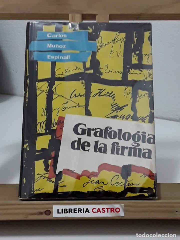 Libros: Grafolog&iacute;a de la firma - Carlos Mu&ntilde;oz Espinalt - Foto 1