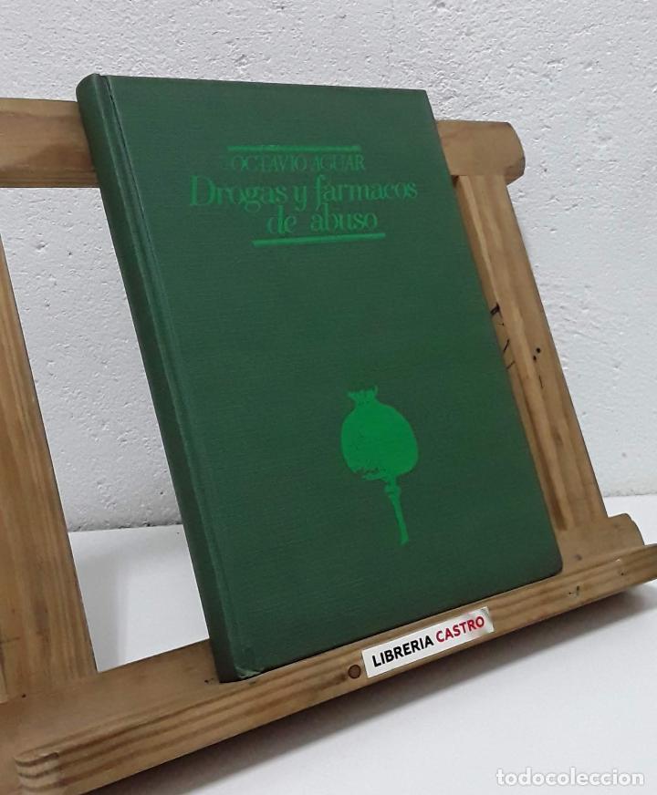 Libros: Drogas y f&aacute;rmacos de abuso - Octavio Aguar - Foto 2