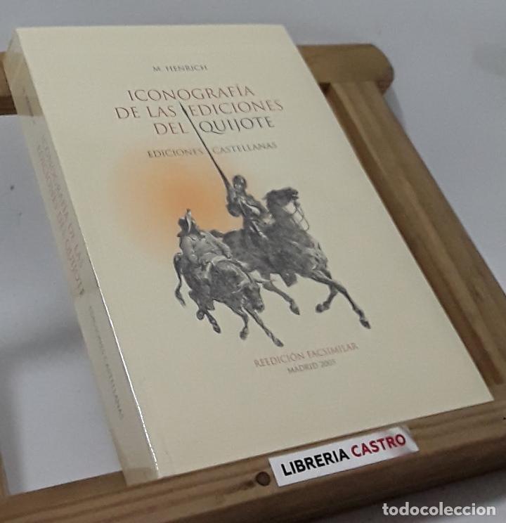 Libros: Iconograf&iacute;a de las ediciones del Quijote (edici&oacute;n numerada) - M. Henrich - Foto 1