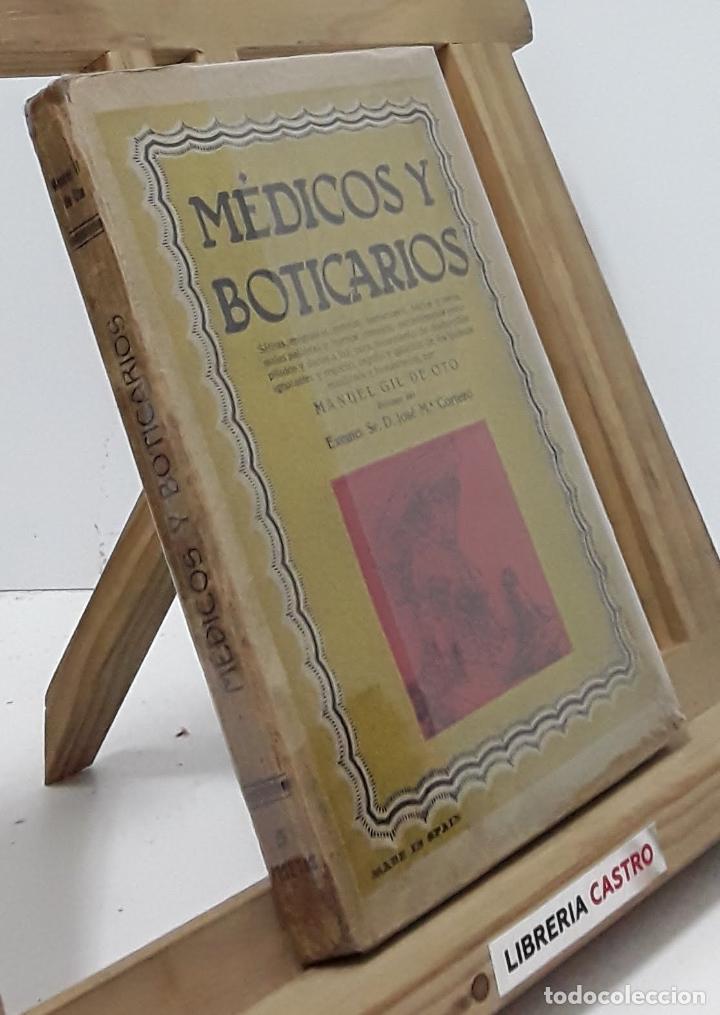 Libros: M&eacute;dicos y Boticarios - Manuel Gil de Oto - Foto 1