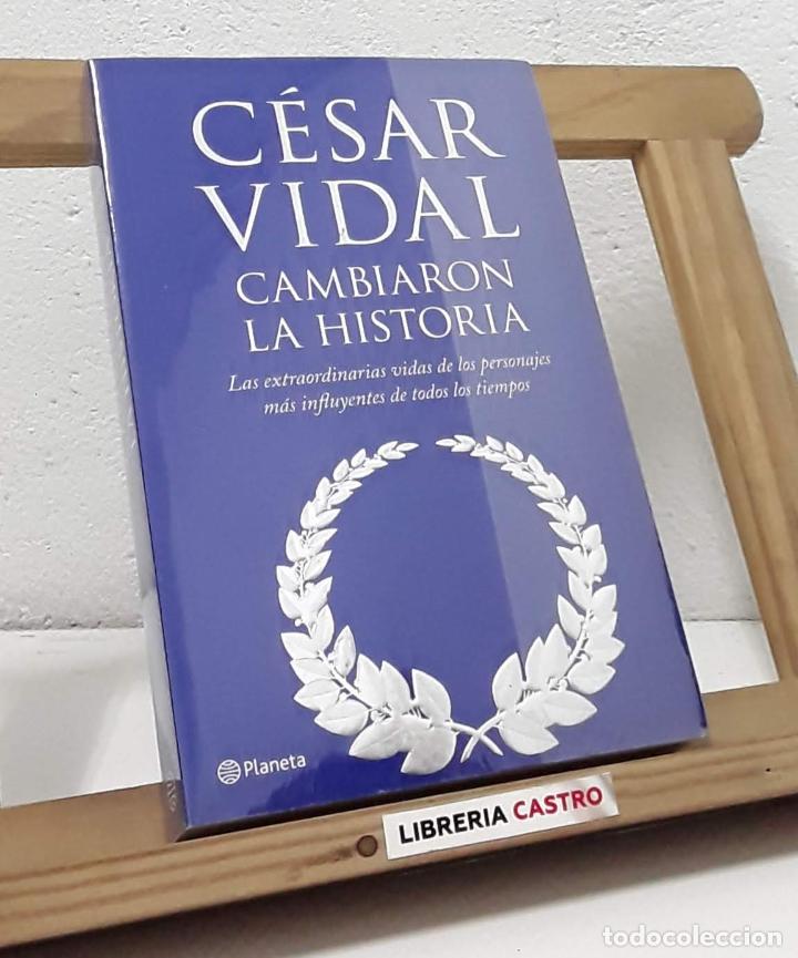 Libros: Cambiaron la Historia - C&eacute;sar Vidal - Foto 1