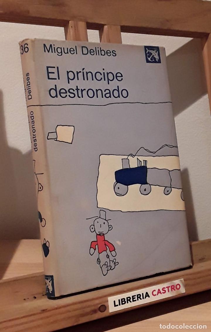 Libros: El pr&iacute;ncipe destronado - Miguel Delibes - Foto 2