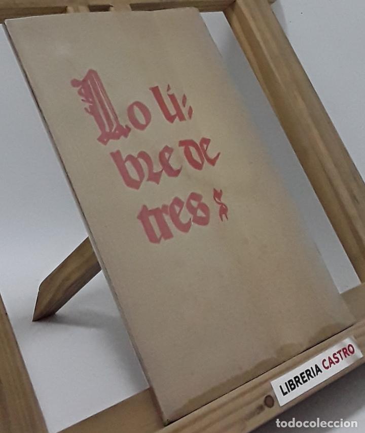 Libros: Lo libre de tres (edici&oacute; en paper de fil) - An&oacute;nimo - Foto 1