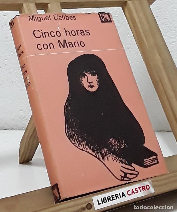 Libros: Cinco horas con Mar&iacute;o - Miguel Delibes - Foto 1