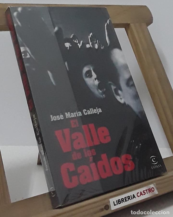 Libros: El Valle de los Ca&iacute;dos - Jos&eacute; Mar&iacute;a Calleja - Foto 1