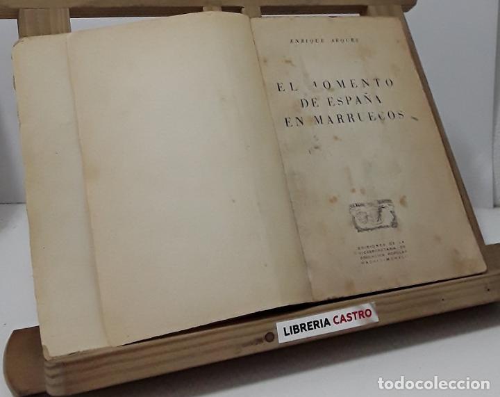 Libros: El momento de Espa&ntilde;a en Marruecos - Enrique Arques - Foto 3