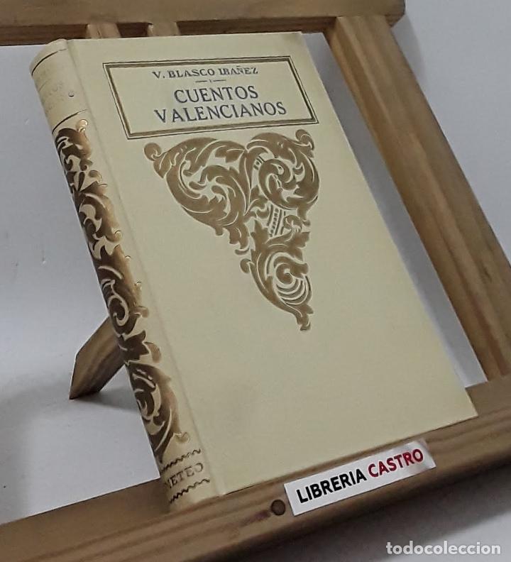 Libros: Cuentos Valencianos - Vicente Blasco Iba&ntilde;ez - Foto 1
