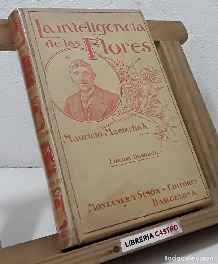 Libros: La inteligencia de la flores - Mauricio Maeterlink - Foto 1