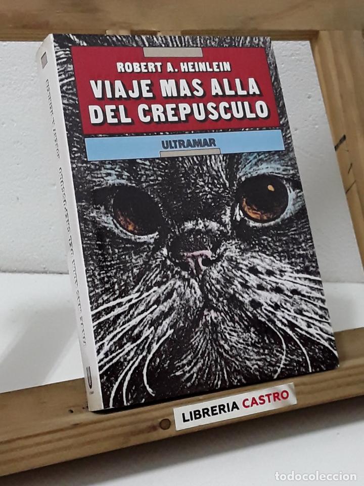 Libros: Viaje m&aacute;s all&aacute; del crep&uacute;sculo - Robert A. Heinlein - Foto 1