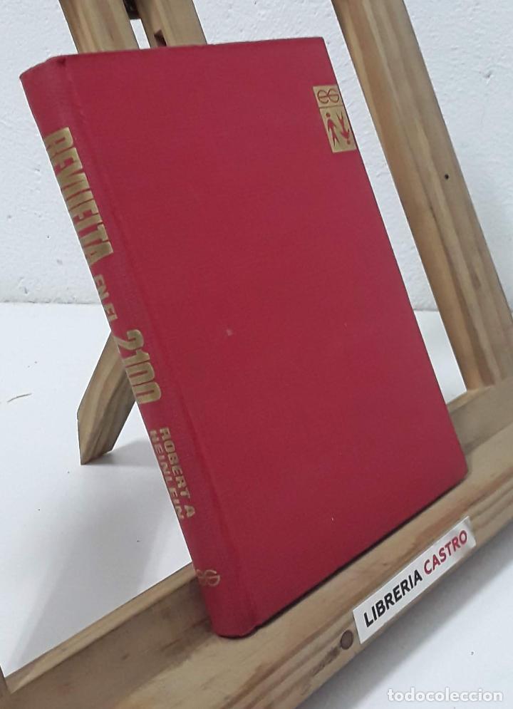 Libros: Revuelta en el 2100 - Robert A. Heinlein - Foto 2
